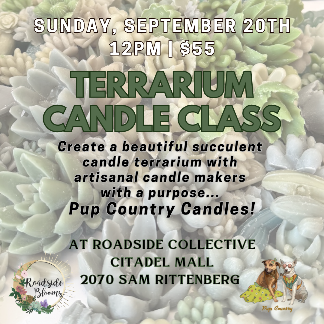 
                  
                    Sunday, Sept 20th | Terrarium Candle Class w/ Pup Country Candles
                  
                